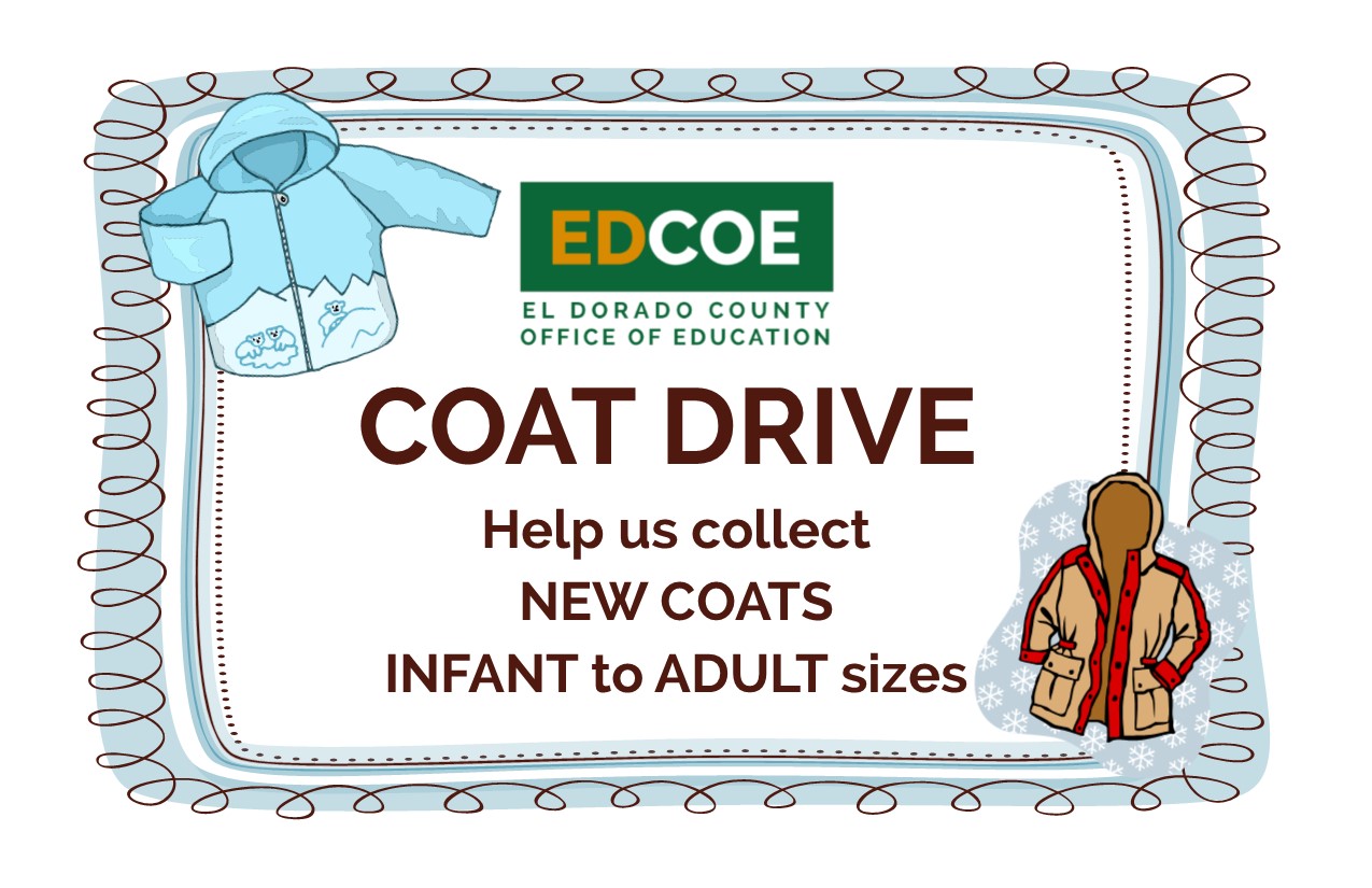 El Dorado County Office of Education Coat Drive logo - Help Us Collect New Coats Infant to Adult Sizes
